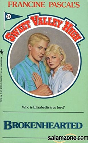 9780553281569: Brokenhearted (Sweet Valley High)