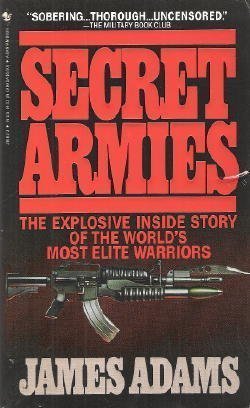 9780553281620: Secret Armies: Inside the American, Societ and European Special Forces