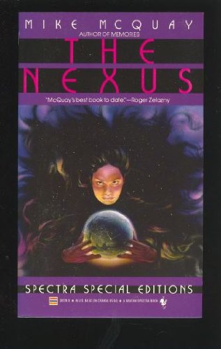 The Nexus (9780553281781) by McQuay, Mike