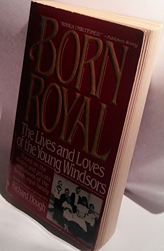Born Royal (9780553282276) by Hough, Richard