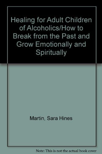 Beispielbild fr Healing for Adult Children of Alcoholics zum Verkauf von Wonder Book