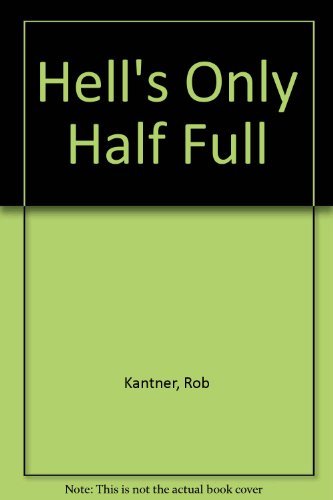 Stock image for Hell's Only Half Full (Ben Perkins, Book 4) for sale by Montclair Book Center