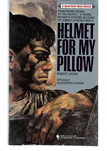 9780553282658: Helmet for My Pillow (Bantam War Book Series)