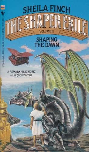 Stock image for SHAPING THE DAWN (Shaper Exile) for sale by Celt Books