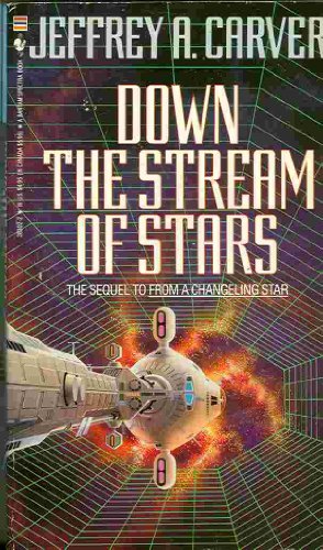 Down the Stream of Stars (9780553283020) by Carver, Jeffrey A.