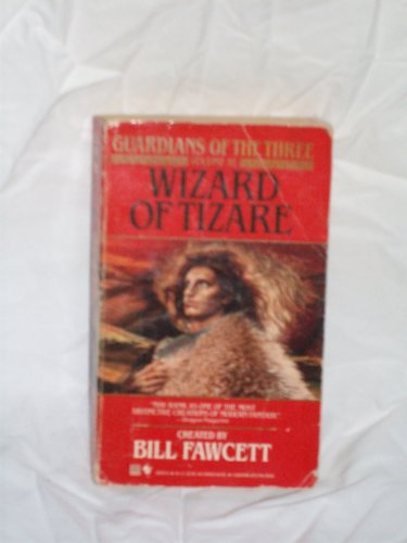 Stock image for The Wizard of Tizare for sale by Better World Books: West