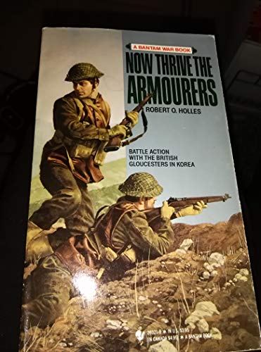 Imagen de archivo de Now Thrive the Armourers a la venta por ThriftBooks-Atlanta