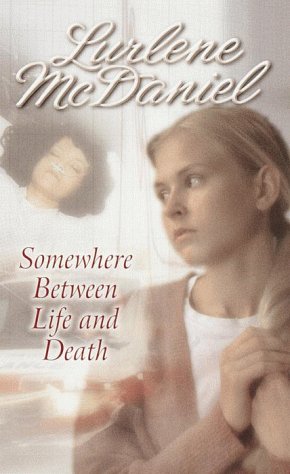 Beispielbild fr Somewhere Between Life and Death zum Verkauf von Better World Books