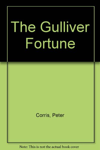 Beispielbild fr The Gulliver Fortune zum Verkauf von ThriftBooks-Atlanta