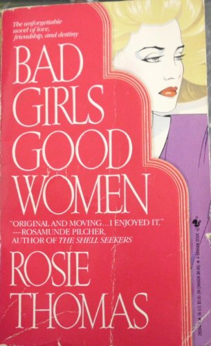 Beispielbild fr Bad Girls, Good Women zum Verkauf von Better World Books
