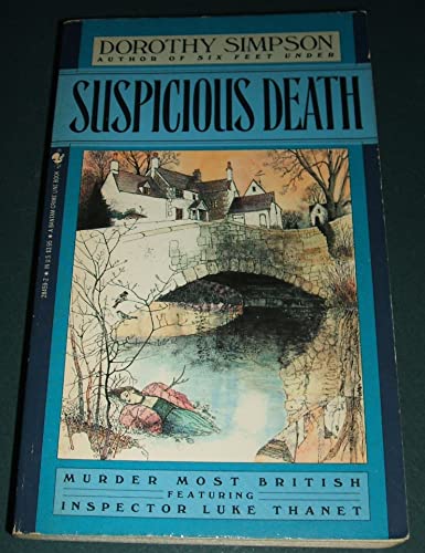 Imagen de archivo de SUSPICIOUS DEATH (A Luke Thanet Mystery) a la venta por -OnTimeBooks-