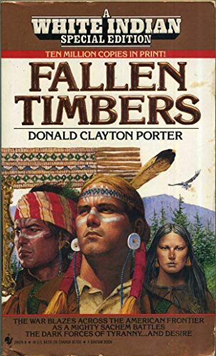 Stock image for Fallen Timbers (White Indian Series, No. 19) for sale by Orion Tech