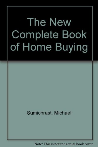 Stock image for New Complete Book of Home Buying, The for sale by SecondSale