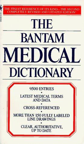 9780553284980: The Bantam Medical Dictionary