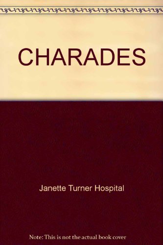 Charades (9780553285055) by Hospital, Janette Turner