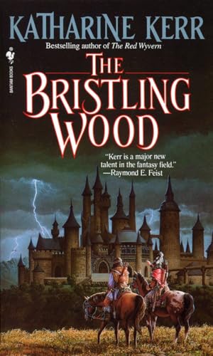 9780553285819: The Bristling Wood (Deverry Series, Book Three)