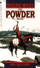 Stock image for The Powder River (Rivers West) for sale by Adventure Books