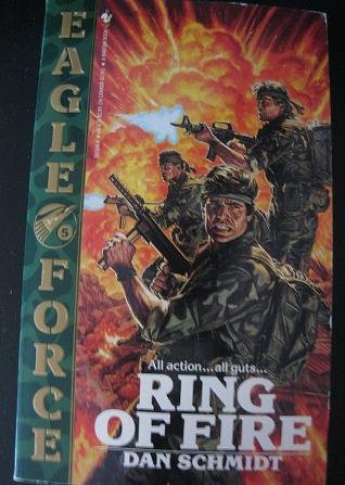 Stock image for RING OF FIRE (Eagle Force) for sale by SecondSale