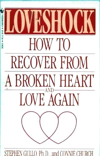 Stock image for Loveshock: How to Recover from a Broken Heart and Love Again for sale by SecondSale