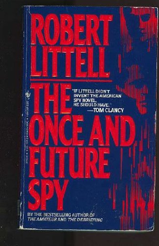 Stock image for The Once and Future Spy for sale by Better World Books: West