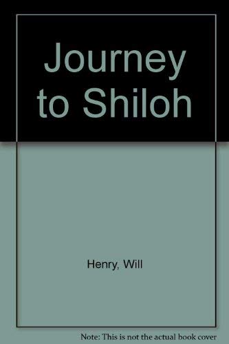 Stock image for Journey to Shiloh for sale by Wonder Book