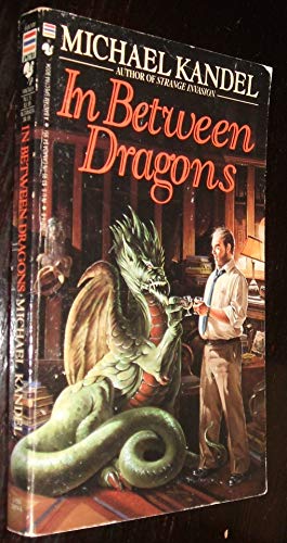 In Between Dragons (9780553288148) by Kandel, Michael