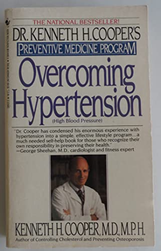 Imagen de archivo de Overcoming Hypertension: Dr.Kenneth H.Cooper's Preventive Medicine Program a la venta por More Than Words