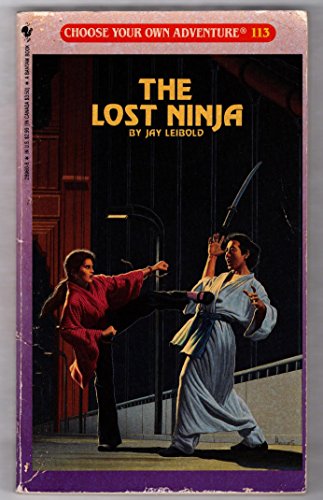 Imagen de archivo de The Lost Ninja (Choose Your Own Adventure, No. 113) a la venta por Hawking Books