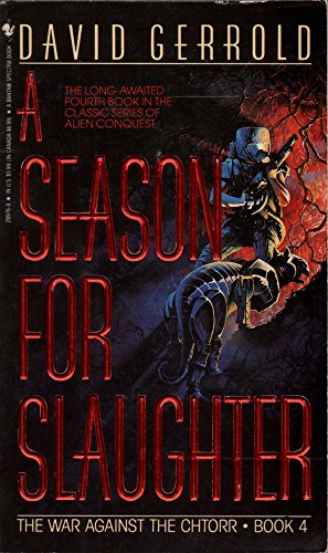 Stock image for SEASON FOR SLAUGHTER (The War Against the Chtorr, Book 4) for sale by Half Price Books Inc.