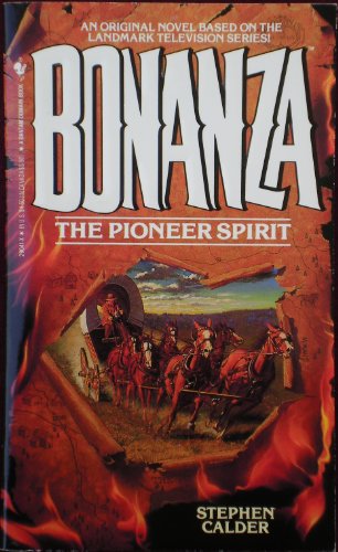 9780553290417: The Pioneer Spirit (Bonanza No. 1)