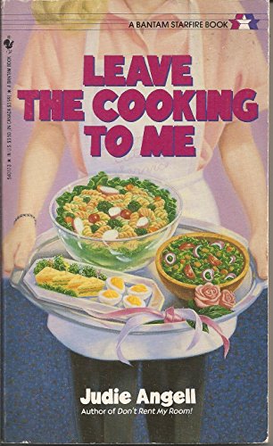 9780553290554: Leave the Cooking to ME (A Bantam starfire book)