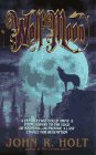 Wolf Moon (9780553291988) by Holt, John R.