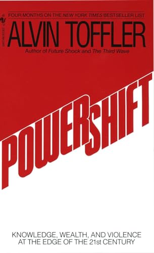 Beispielbild fr Powershift: Knowledge, Wealth, and Violence at the Edge of the 21st Century zum Verkauf von Wonder Book