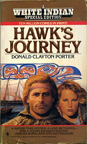 Stock image for HAWK'S JOURNEY (White Indian Special Edition, Book 23) for sale by Orion Tech