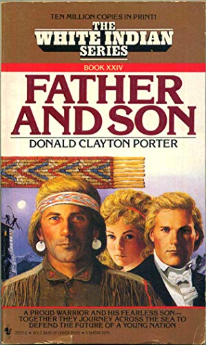 Beispielbild fr FATHER AND SON (White Indian) zum Verkauf von Books of the Smoky Mountains