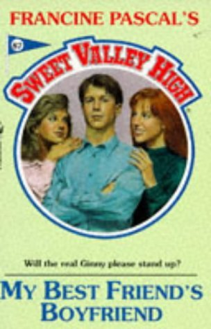 Imagen de archivo de My Best Friend's Boyfriend: No. 87 (Sweet Valley High) a la venta por WorldofBooks