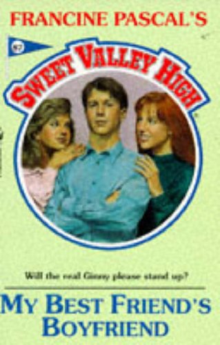 Stock image for My Best Friend's Boyfriend (Sweet Valley High) for sale by Goldstone Books