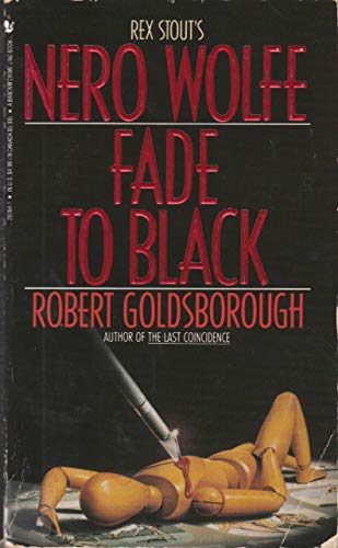 Stock image for Fade to Black (Nero Wolfe) for sale by LibraryMercantile