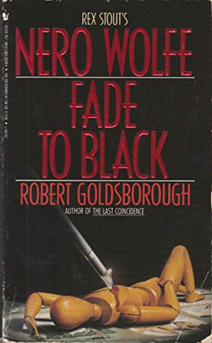 9780553292640: Fade to Black (Nero Wolfe)