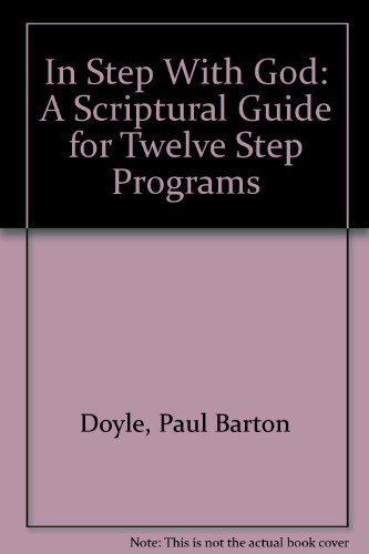 Beispielbild fr In Step with God: a Scriptural Guide for Twelve Step Programs zum Verkauf von BOOKFINDER, inc