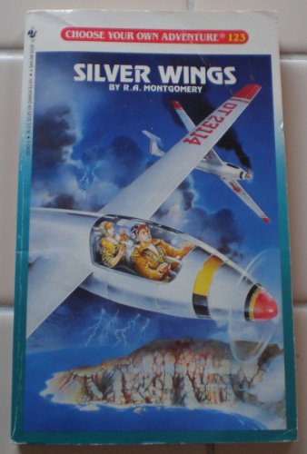 9780553292930: Silver Wings: No. 123 (Choose Your Own Adventure S.)
