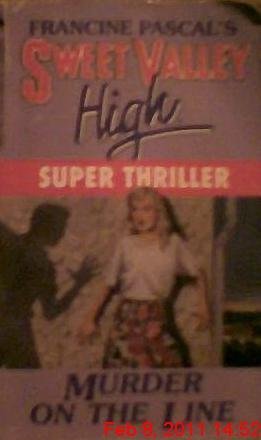 9780553293081: Murder on the Line: (Sweet Valley High Super Thriller, No 5)