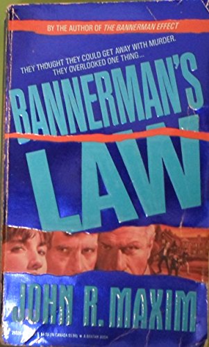 BANNERMAN'S LAW (9780553293265) by Maxim, John
