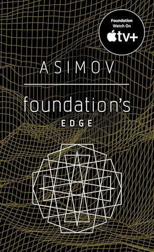 9780553293388: Foundation's Edge (Foundation Novels) (Foundation Novels (Paperback)): The Foundation Novels: 4