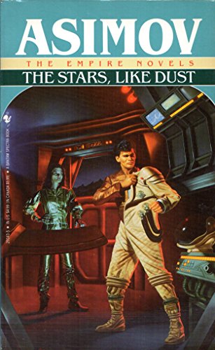 Stock image for The Stars, Like Dust (The Empire Novels) for sale by HPB-Emerald