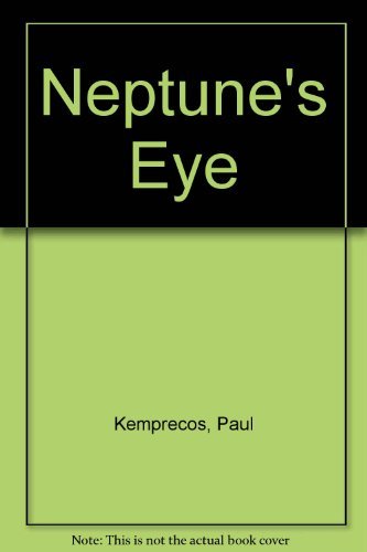 Beispielbild fr Neptune's Eye zum Verkauf von HPB-Ruby