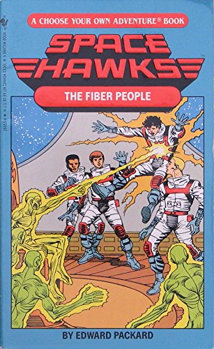 The Fiber People (Space Hawks, No. 5) (9780553293555) by Packard, Edward