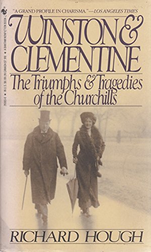 Imagen de archivo de Winston and Clementine : The Triumphs and Tragedies of the Churchills a la venta por Better World Books