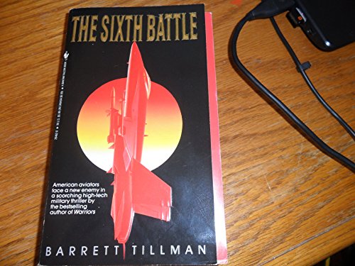 Beispielbild fr The Sixth Battle zum Verkauf von Gulf Coast Books