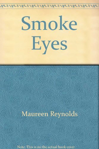 Stock image for Smoke Eyes for sale by Once Upon A Time Books